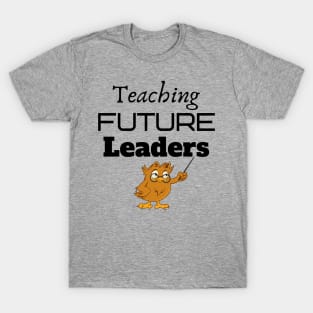 Teaching Future Leaders T-Shirt